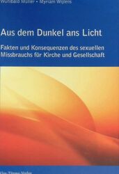 Aus dem Dunkel ans Licht : Fakten und Konsequenzen des sexuellen Missbra 2181686