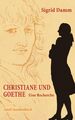 insel taschenbuch: Christiane und Goethe. Eine Recherche Eine Recherche Damm, Si