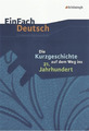 EinFach Deutsch Unterrichtsmodelle: Die Kurzgeschichte a... | Buch | Zustand gut