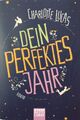 Dein perfektes Jahr - Charlotte Lucas Roman Buch Bestseller