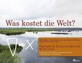 Was kostet die Welt? Payments for Ecosystem Services in der Praxis