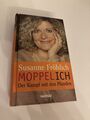 Buch Moppel Ich Der Kampf Mit Den Pfunden von Susanne Fröhlich 