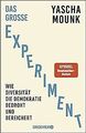 Das große Experiment: Wie Diversität die Demokratie bedr... | Buch | Zustand gut