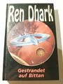 Ren Dhark - Gestrandet auf Bittan - 1. Auflage - Gebunden - HJB Verlag K221-9 We