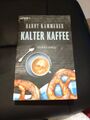 Kalter Kaffee von Harry Kämmerer (2018, Taschenbuch) Kriminalroman Heyne