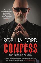 Confess - Rob Halford - 9781472269324 PORTOFREI