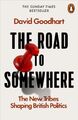 The Road to Somewhere von David Goodhart