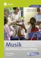 Musik fachfremd unterrichten - Die Praxis 3/4 - Werner Freit ... 9783403064534