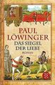 Das Siegel der Liebe: Roman (Unterhaltung) von Paul... | Buch | Zustand sehr gut