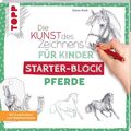 Gecko Keck Die Kunst des Zeichnens für Kinder Starter-Block - Pferde