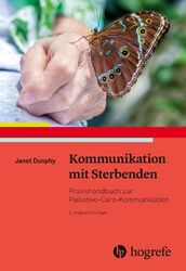 Kommunikation mit Sterbenden | Janet Dunphy | Taschenbuch | 280 S. | Deutsch