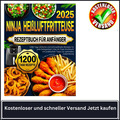 Ninja Heißluftfritteuse Rezeptbuch für Anfänger: 1200 Tage einfache Rezepte