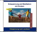 Verlag Thomas R Entspannung und Meditation mit Kindern - Progressive Muskel (CD)