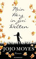 Mein Herz in zwei Welten von Jojo Moyes Roman Wunderlich Hardcover