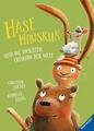 Hase Hibiskus und die dicksten Freunde der Welt | Buch | 9783473447206