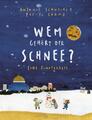 Wem gehört der Schnee? | Antonie Schneider | 2019 | deutsch