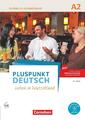 Pluspunkt Deutsch A2: Gesamtband - Allgemeine Ausgabe - Kursbuch mit interaktive