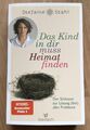 Das Kind in dir muss Heimat finden v. Stefanie Stahl (2015,Taschenbuch)Neuwertig