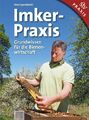 Imker-Praxis von Alois Spanblöchl