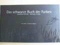 Das schwarze Buch der Farben Cottin, Menena, Rosana Faria und Helga Preugschat (