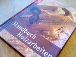 Handbuch Holzarbeiten von Paul Forrester (2015, Gebundene Ausgabe)