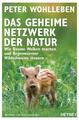 Das geheime Netzwerk der Natur | Buch | 9783453605619