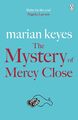 Marian Keyes | The Mystery of Mercy Close | Taschenbuch | Englisch (2013)