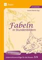 Fabeln in Stundenbildern 3/4 Oswald Watzke Taschenbuch 92 S. Deutsch 2021