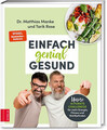 Einfach genial gesund