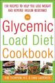 The Glycemic-Load Diet Cookbook: 150 Recipes to Help by Thompson, Rob 0071597395