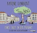 Eines Tages in der Provence von Lambert, Karine | Buch | Zustand gut