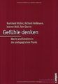 Gefühle denken: Macht und Emotion in der pädagogischen P... | Buch | Zustand gut