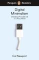 Penguin Readers Level 7: Digital Minimalism (ELT Graded Reader) | Cal Newport | 