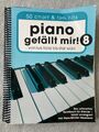 Piano Gefällt Mir! 8-50 Chart und Film-Hits (Notenbuch Spiralbindung)...