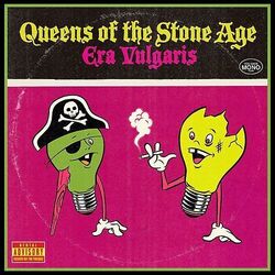 Queens of the Stone Age - Era Vulgaris