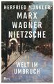 Marx, Wagner, Nietzsche | Buch | 9783737101059