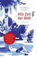 Alle Zeit der Welt | Thomas Girst | Deutsch | Buch | Mit Lesebändchen | 208 S.