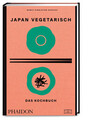 Japan vegetarisch - Das Kochbuch | Nancy Singleton Hachisu | Buch | 368 S.