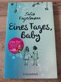 Eines Tages, Baby von Julia Engelmann (2014, Taschenbuch)