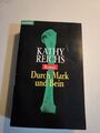 Durch Mark und Bein, Kathy Reichs, Roman, Taschenbuch, Blanvalet 