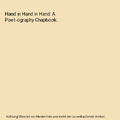 Hand in Hand in Hand: A Poet-ography Chapbook, Quinn Kirby