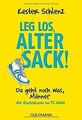 Leg los, alter Sack!: Da geht noch was, Männer - Mi... | Buch | Zustand sehr gut