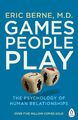 Games People Play | The Psychology of Human Relationships | Eric Berne | Buch