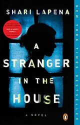 A Stranger in the House: A Novel by Lapena, Shari 0735221138 FREE Shipping