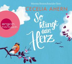 So klingt dein Herz: Gekürzte Ausgabe, Lesung, Cecelia Ahern