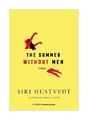 The Summer Without Men von Siri Hustvedt