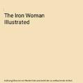 The Iron Woman Illustrated