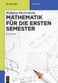 Wolfgang Mückenheim | Mathematik für die ersten Semester | Taschenbuch | Deutsch