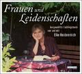 Frauen und Leidenschaften | Elke Heidenreich | 2018 | deutsch