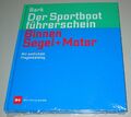 Bark Der Sportboot Führerschein Binnen Segel + Motor amtlichen Fragen Buch Neu!